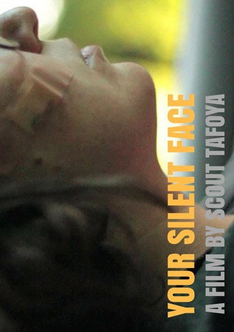 Movie poster for Your Silent Face (2017)