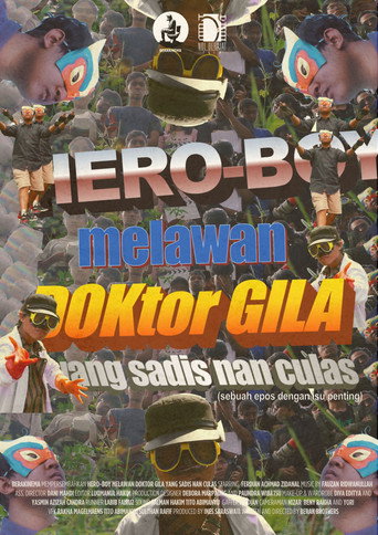 Movie poster for Hero-Boy melawan Doktor Gila yang Sadis nan Culas (2023)
