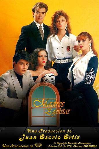 Madres egoístas poster