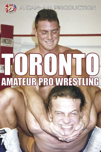 Movie poster for Toronto Amateur Pro Wrestling (1995)
