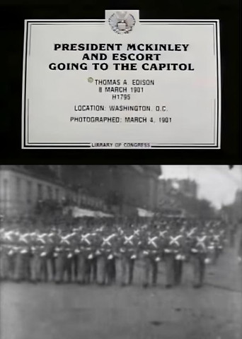 Movie poster for President McKinley and Escort Going to the Capitol (1901)