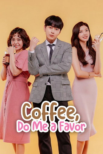 Series poster for Coffee, Do Me a Favor (2018)