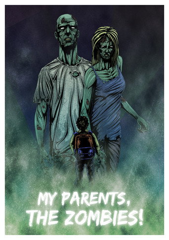 Movie poster for My Parents, The Zombies! (2020)