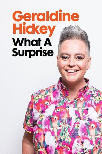Movie poster for Geraldine Hickey: What a Surprise (2022)