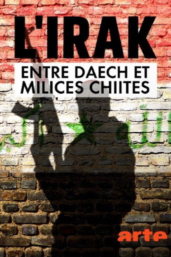 Movie poster for L'Irak entre Daech et milices chiites (2021)