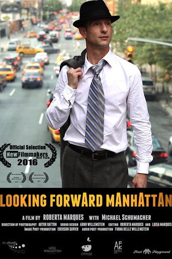 Movie poster for Looking Forward Manhattan (2015)