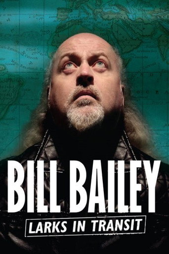 Movie poster for Bill Bailey: Larks in Transit (2021)