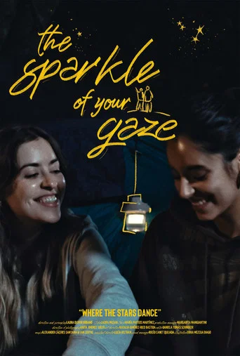 Movie poster for The sparkle of your gaze