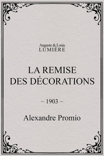 Movie poster for La remise des décorations (1903)
