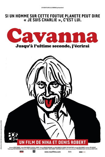 Movie poster for Cavanna, jusqu'à l'ultime seconde j'écrirai (2015)
