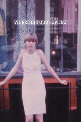 Movie poster for Where Did Our Love Go (1966)