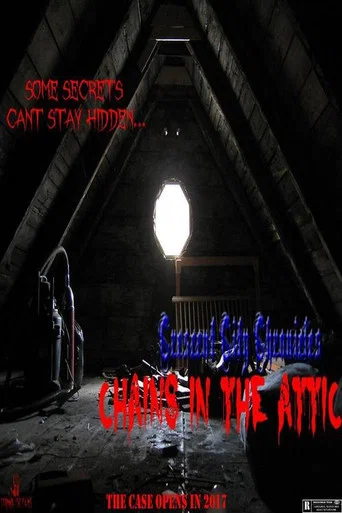 Movie poster for Crescent City Chronicles: Chains in the Attic (2018)