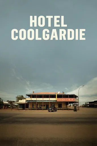 Movie poster for Hotel Coolgardie (2017)