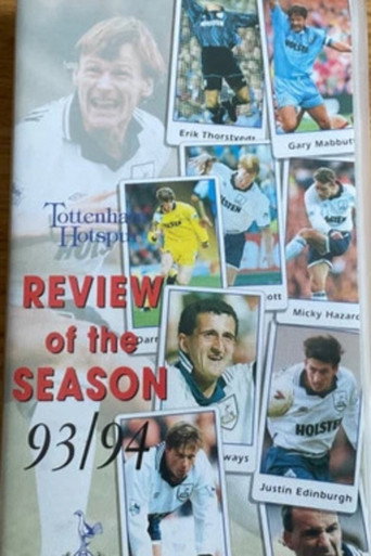 Movie poster for Tottenham Hotspur - Official Review Of The Season 1993-94 (1994)