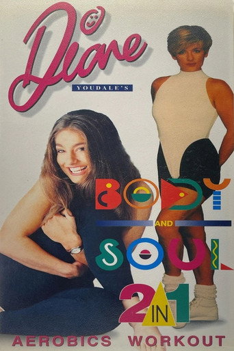 Movie poster for Diane Youdale's Body and Soul 2 in 1 Aerobics Workout (1995)