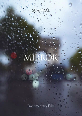 Movie poster for SCANDAL Documentary film MIRROR (2023)