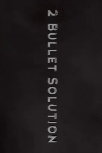 Movie poster for 2 Bullet Solution (2020)