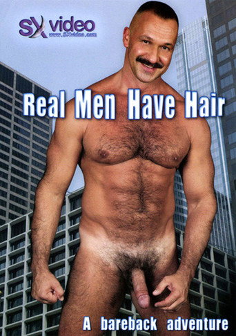 Movie poster for Real Men Have Hair (2005)