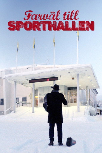 Movie poster for Farväl till sporthallen (2024)