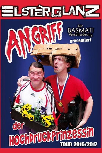 Movie poster for Elsterglanz - Angriff der Hochdruckprinzessin - Die Live DVD! (2019)