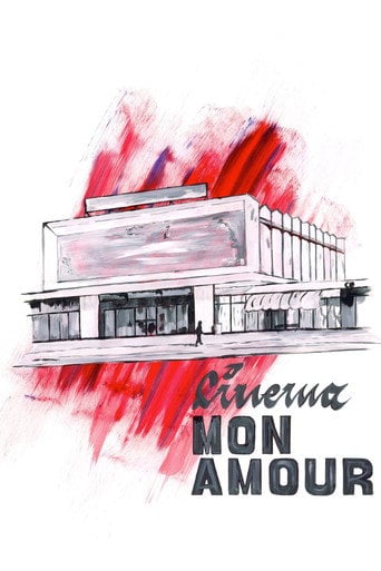 Movie poster for Cinema, Mon Amour (2016)