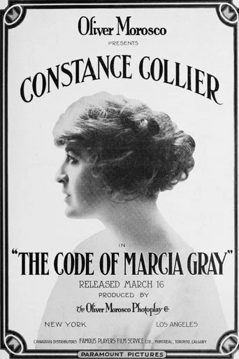 Movie poster for The Code of Marcia Gray (1916)