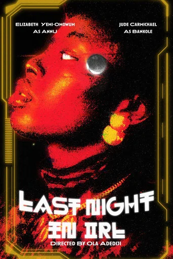 Movie poster for Last Night In IRL (2024)