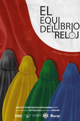 Movie poster for El Equilibrio del Reloj