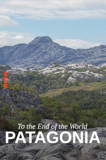 Movie poster for To the End of the World: An Expedition to Patagonia (2019)