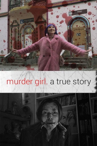 Movie poster for Murder Girl. A True Story (2020)
