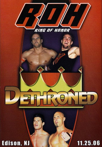 Movie poster for ROH: Dethroned (2006)
