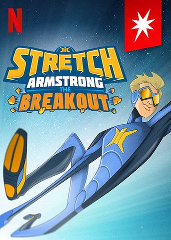 Movie poster for Stretch Armstrong: The Breakout (2018)