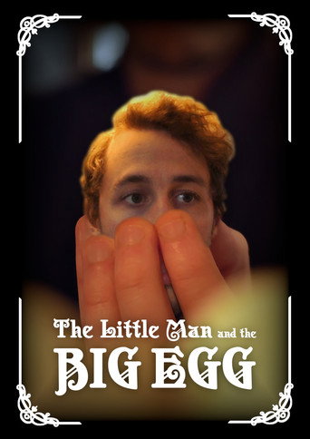 Movie poster for The Little Man and The Big Egg (2025)