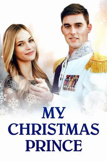 Movie poster for My Christmas Prince (2017)