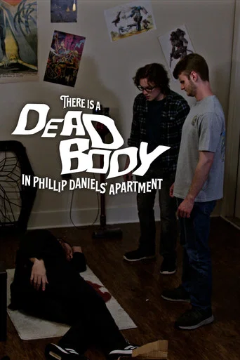 Movie poster for There is a Dead Body in Phillip Daniels' Apartment (2026)