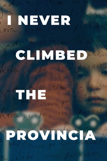Movie poster for I Never Climbed the Provincia (2019)