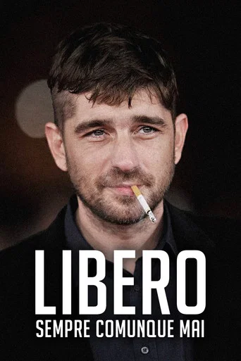 Movie poster for LIBERO sempre comunque mai (2025)