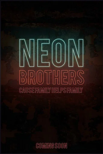 Movie poster for Neon Brothers