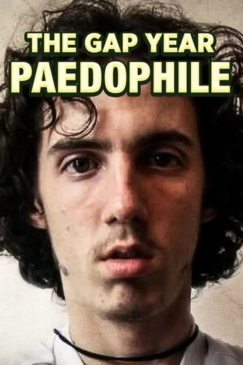 Movie poster for The Gap Year Paedophile (2017)