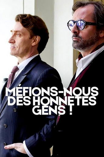 Méfions-nous des honnêtes gens ! poster