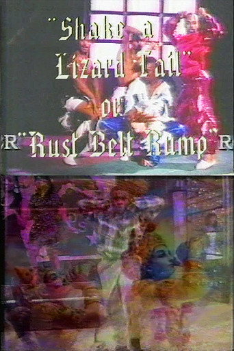 Movie poster for Shake a Lizard Tail or Rust Belt Rump (1996)