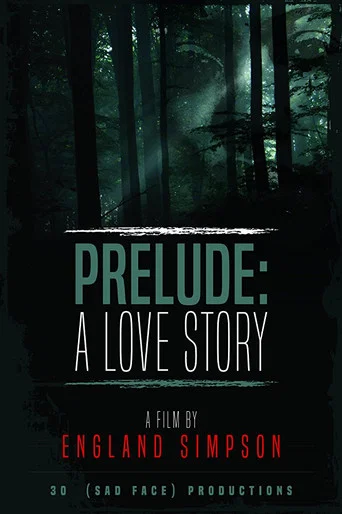 Movie poster for Prelude: A Love Story (2017)