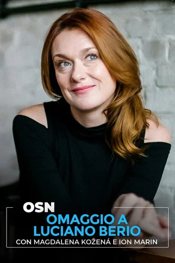 Movie poster for OSN: Omaggio a Luciano Berio con Magdalena Kožená e Ion Marin (2022)