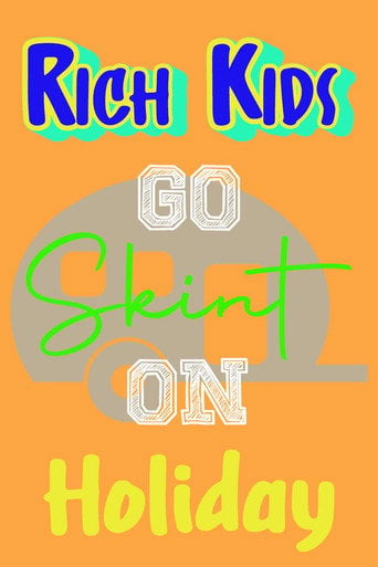 Series poster for Rich Kids Go Skint On Holiday (2019)