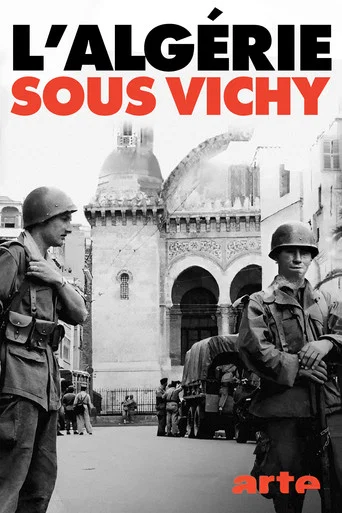 Movie poster for Algeria 1943: A Colony Under Vichy Control (2022)