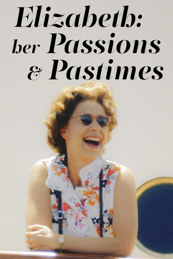 Elizabeth: Her Passions and Pastimes poster