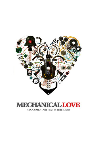 Movie poster for Mechanical Love (2007)