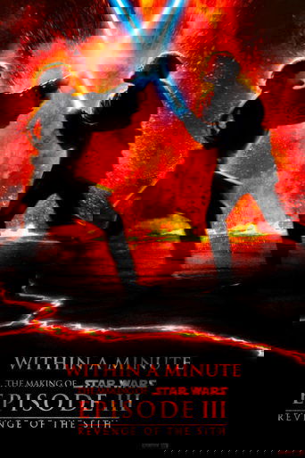 Star Wars: Within a Minute - The Making of Episode III poster