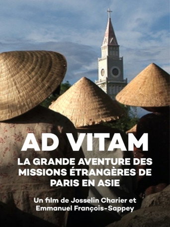 Movie poster for Ad vitam, la grande aventure des missions étrangères de Paris en Asie (2006)