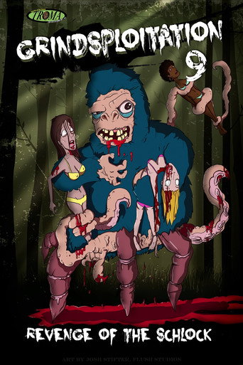 Movie poster for Grindsploitation 9: Revenge of the Schlock (2021)